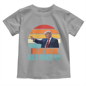 IRan Your Gas Price Up Funny Political Trump Meme Toddler T Shirt Retro Sunset Controversial Politics TS02 Sport Gray Print Your Wear