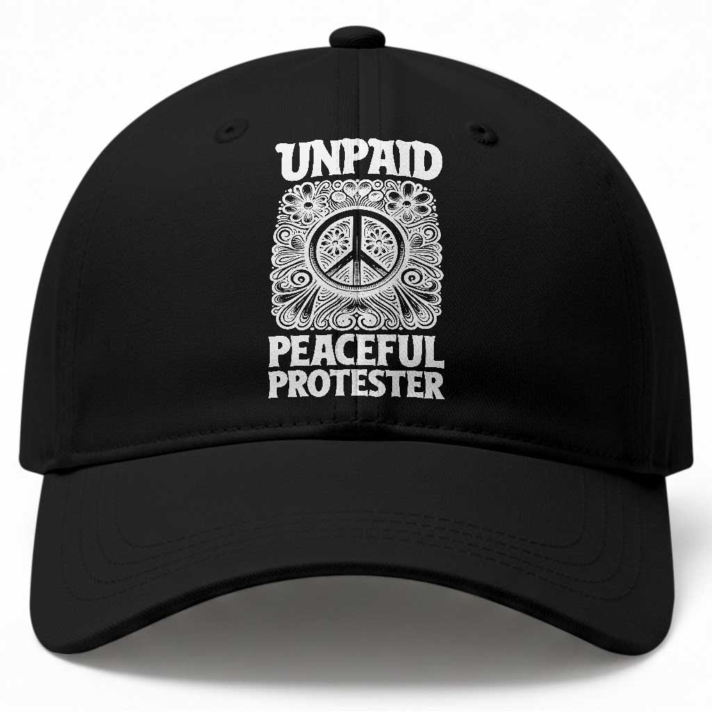Unpaid Peaceful Protester Vintage Floral Peace Baseball Cap Hippie Style Activist Retro Anti War Boho Protest TS02 Print Your Wear