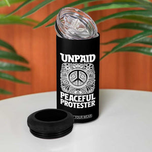Unpaid Peaceful Protester Vintage Floral Peace 4 in 1 Can Cooler Tumbler Hippie Style Activist Retro Anti War Boho Protest TS02 Print Your Wear