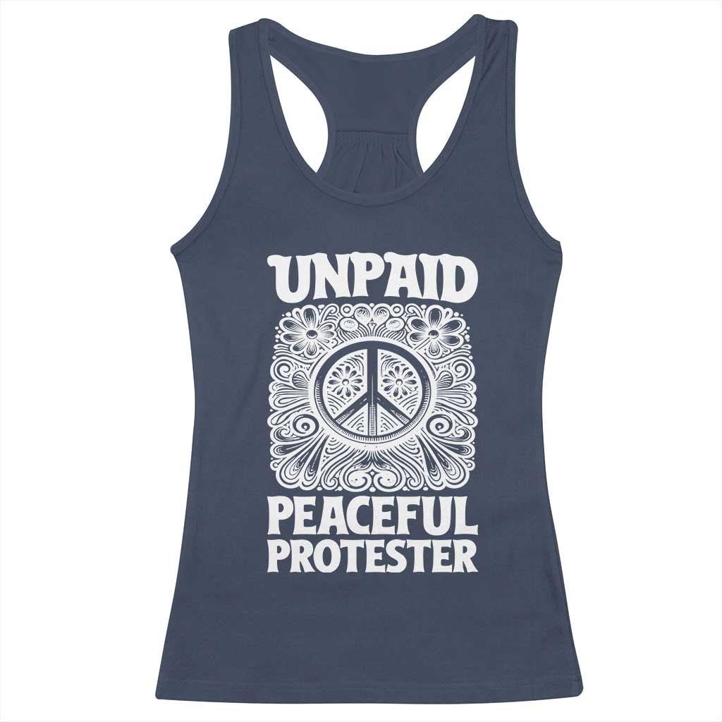 Unpaid Peaceful Protester Vintage Floral Peace Racerback Tank Top Hippie Style Activist Retro Anti War Boho Protest TS02 Navy Print Your Wear
