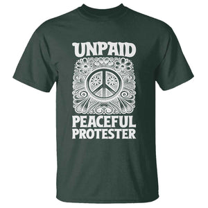 Unpaid Peaceful Protester Vintage Floral Peace T Shirt Hippie Style Activist Retro Anti War Boho Protest TS02 Dark Forest Green Print Your Wear
