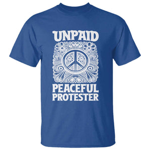 Unpaid Peaceful Protester Vintage Floral Peace T Shirt Hippie Style Activist Retro Anti War Boho Protest TS02 Royal Blue Print Your Wear