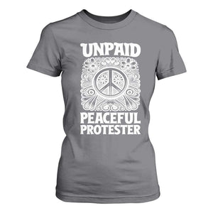 Unpaid Peaceful Protester Vintage Floral Peace T Shirt For Women Hippie Style Activist Retro Anti War Boho Protest TS02 Charcoal Print Your Wear