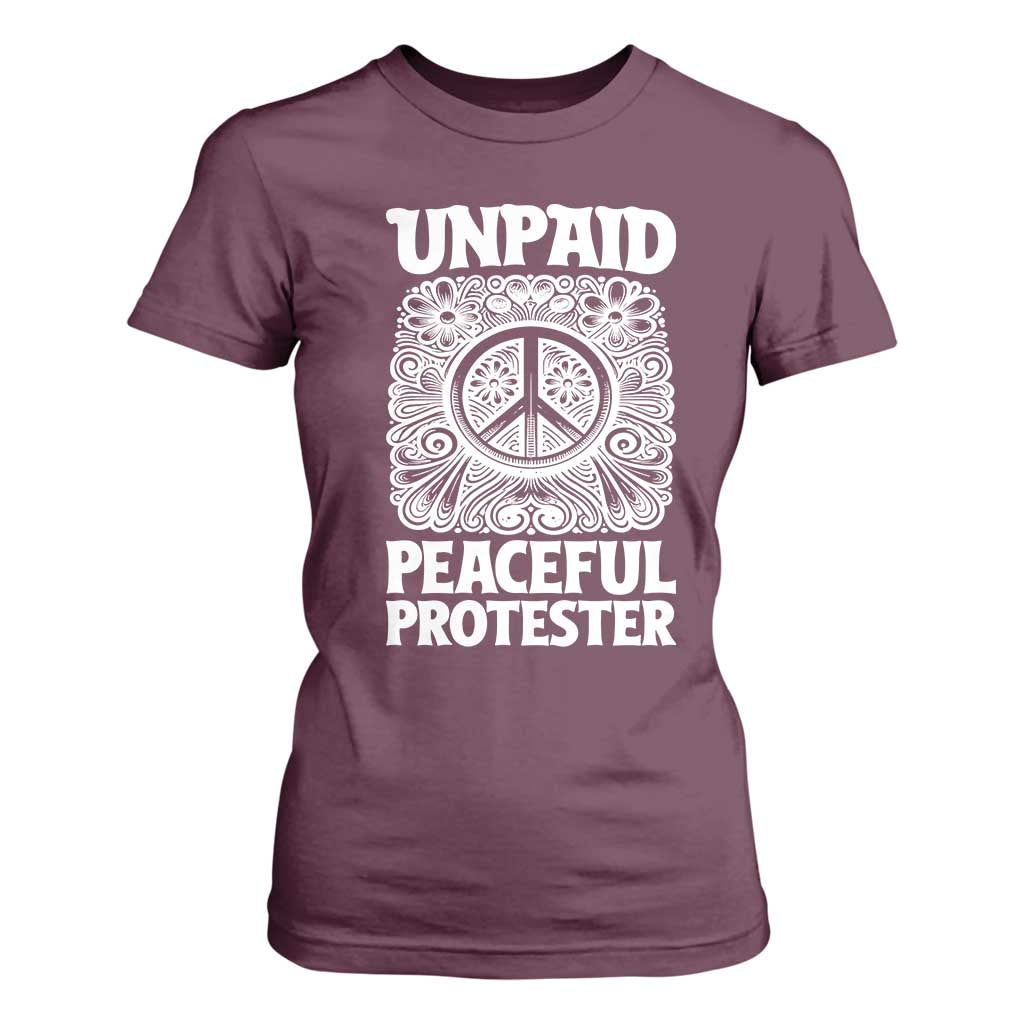 Unpaid Peaceful Protester Vintage Floral Peace T Shirt For Women Hippie Style Activist Retro Anti War Boho Protest TS02 Maroon Print Your Wear