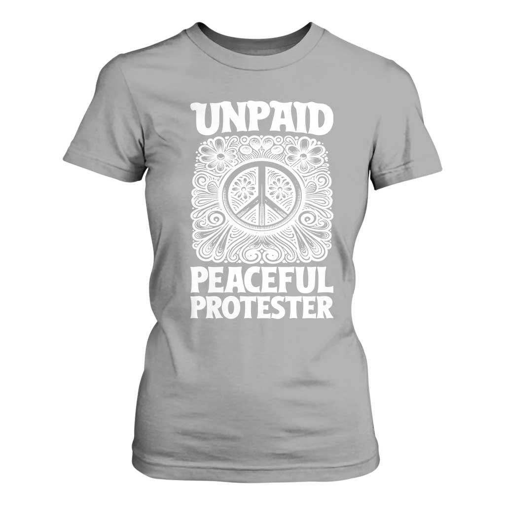 Unpaid Peaceful Protester Vintage Floral Peace T Shirt For Women Hippie Style Activist Retro Anti War Boho Protest TS02 Sport Gray Print Your Wear