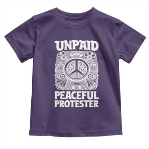 Unpaid Peaceful Protester Vintage Floral Peace Toddler T Shirt Hippie Style Activist Retro Anti War Boho Protest TS02 Purple Print Your Wear
