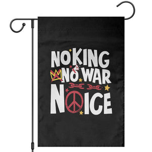 No Kings No Wars No Ice Bold Typography Garden Flag Peace Symbol Anti War Activist Human Rights TS02 Black Print Your Wear