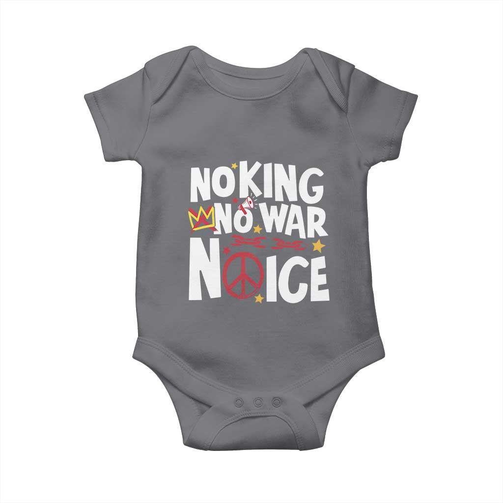 No Kings No Wars No Ice Bold Typography Baby Onesie Peace Symbol Anti War Activist Human Rights TS02 Charcoal Print Your Wear