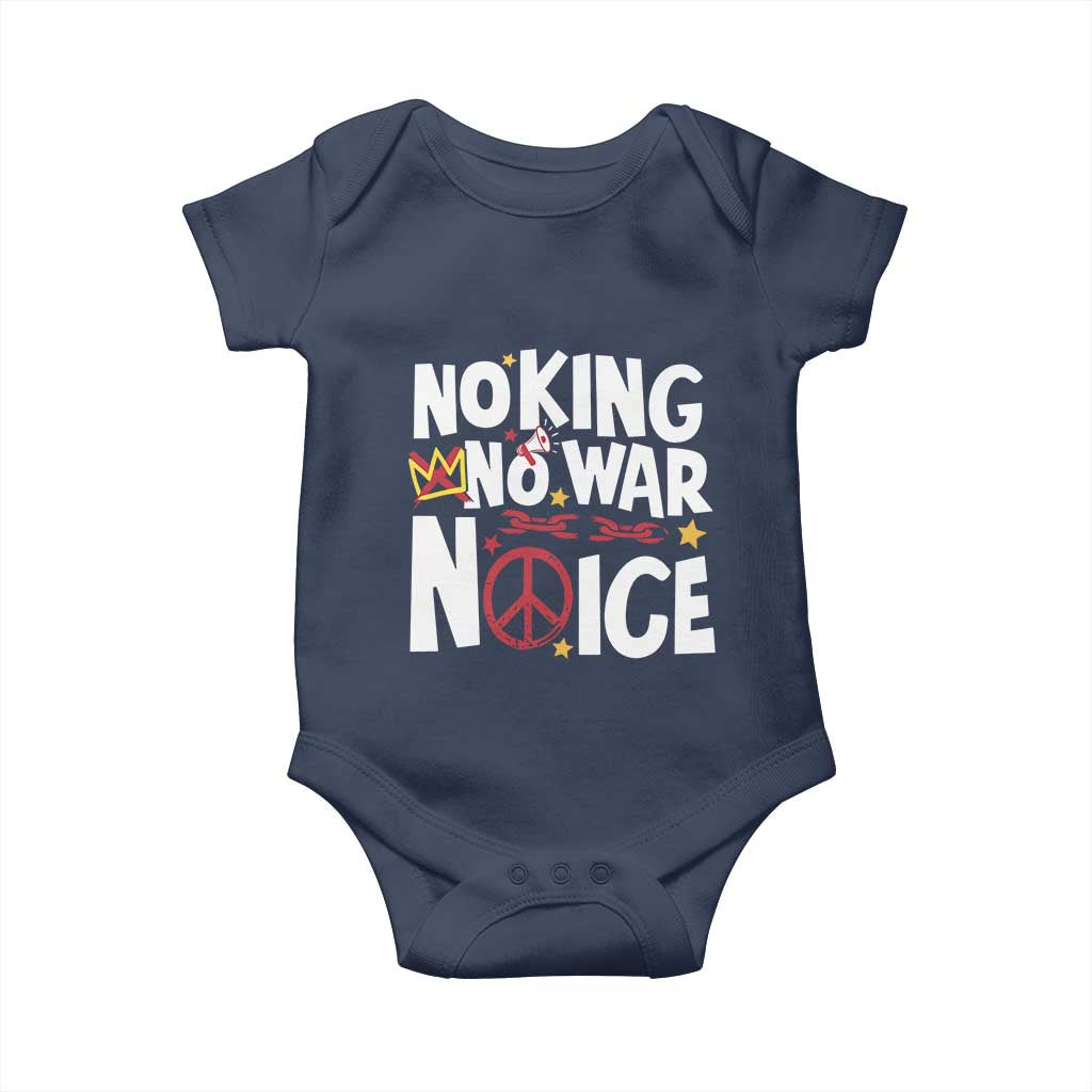 No Kings No Wars No Ice Bold Typography Baby Onesie Peace Symbol Anti War Activist Human Rights TS02 Navy Print Your Wear