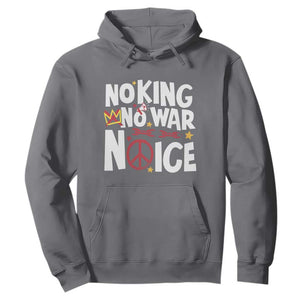 No Kings No Wars No Ice Bold Typography Hoodie Peace Symbol Anti War Activist Human Rights TS02 Charcoal Print Your Wear