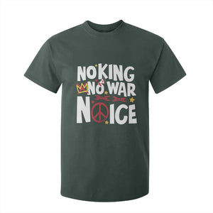 No Kings No Wars No Ice Bold Typography T Shirt For Kid Peace Symbol Anti War Activist Human Rights TS02 Dark Forest Green Print Your Wear