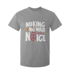 No Kings No Wars No Ice Bold Typography T Shirt For Kid Peace Symbol Anti War Activist Human Rights TS02 Sport Gray Print Your Wear