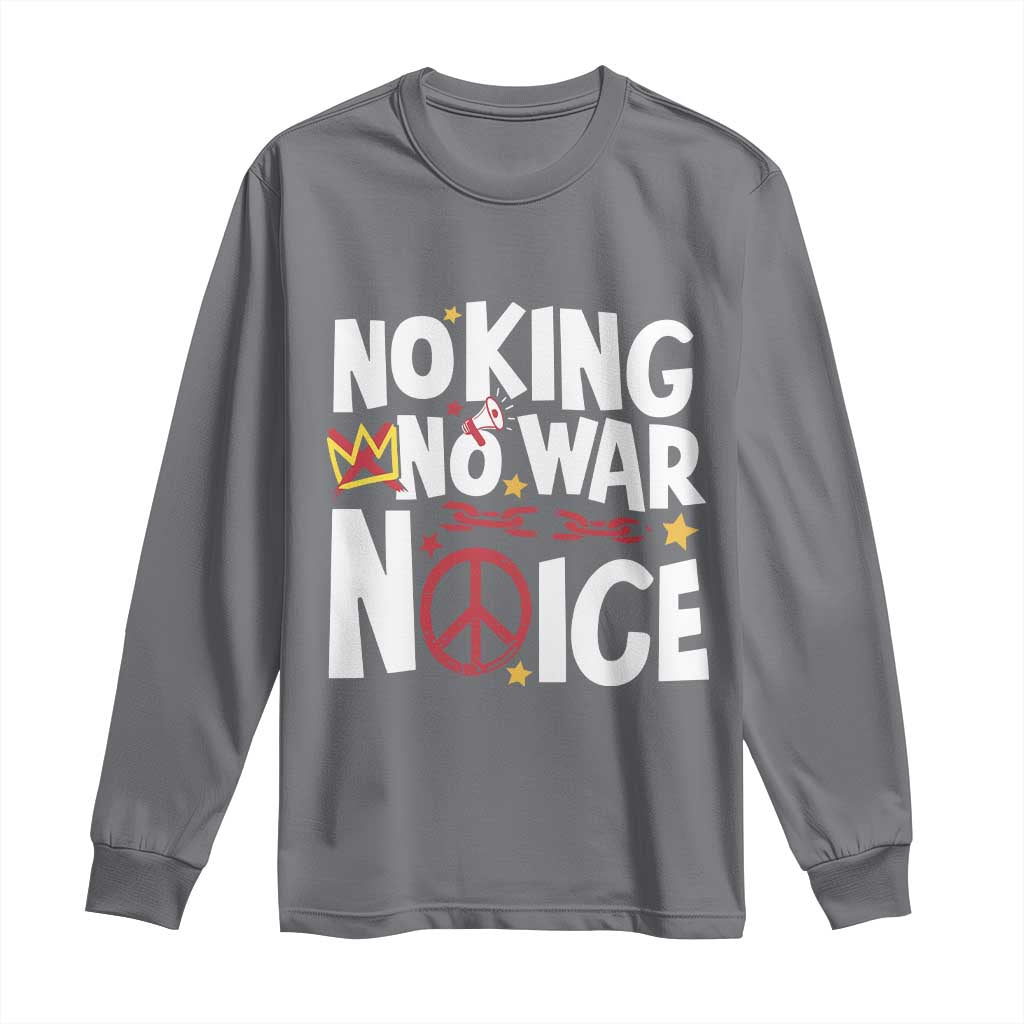 No Kings No Wars No Ice Bold Typography Long Sleeve Shirt Peace Symbol Anti War Activist Human Rights TS02 Charcoal Print Your Wear