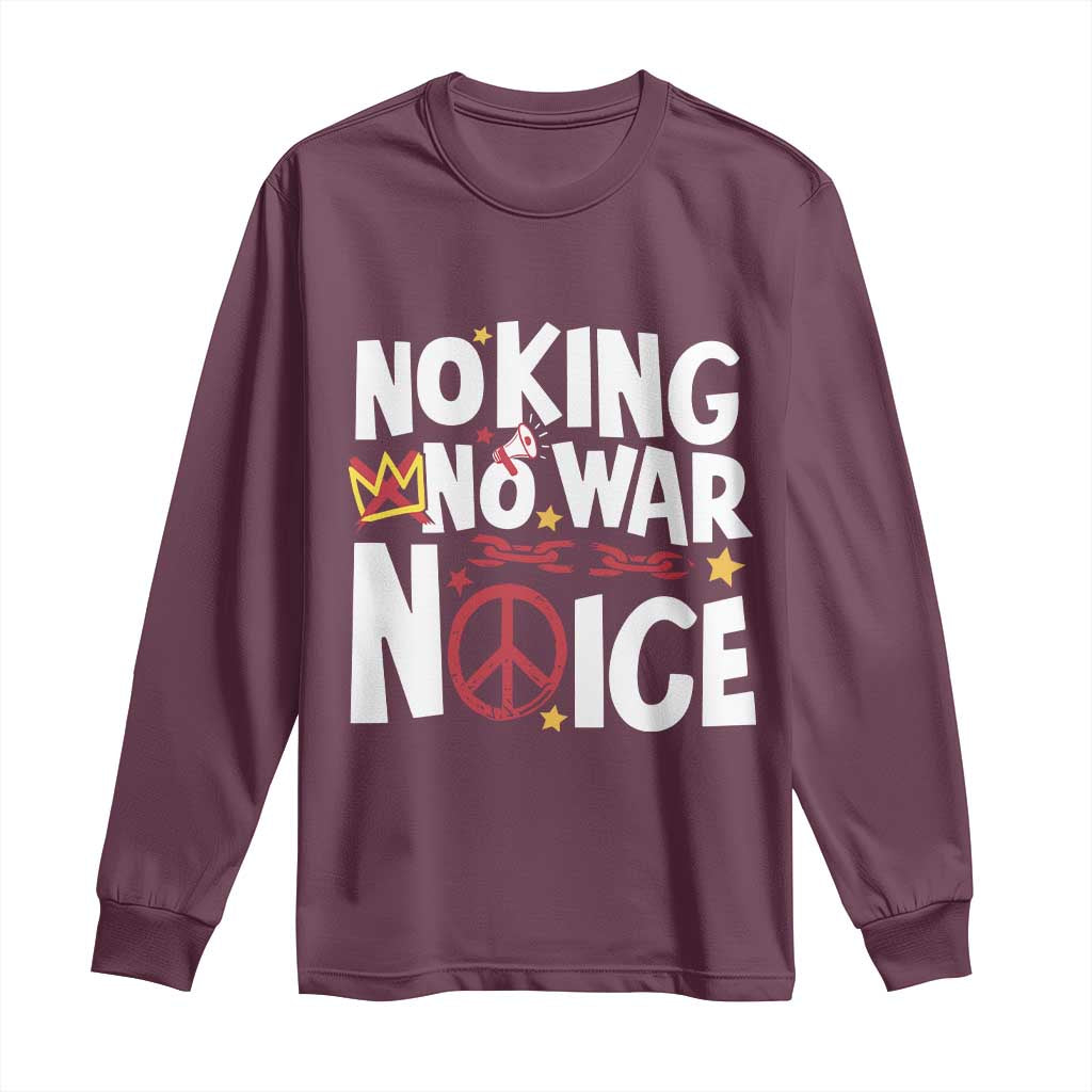No Kings No Wars No Ice Bold Typography Long Sleeve Shirt Peace Symbol Anti War Activist Human Rights TS02 Maroon Print Your Wear