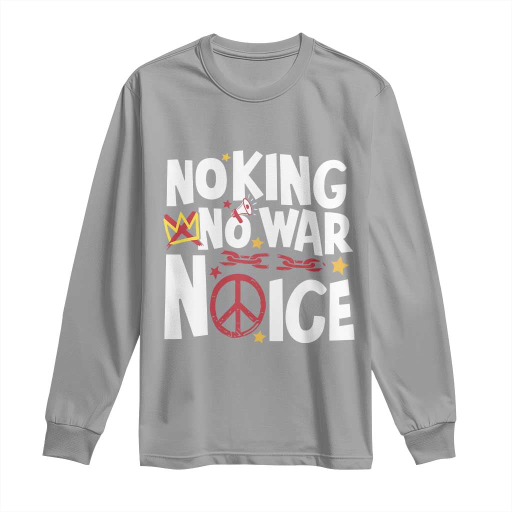 No Kings No Wars No Ice Bold Typography Long Sleeve Shirt Peace Symbol Anti War Activist Human Rights TS02 Sport Gray Print Your Wear