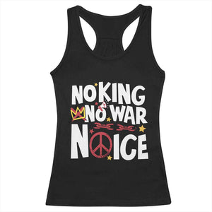 No Kings No Wars No Ice Bold Typography Racerback Tank Top Peace Symbol Anti War Activist Human Rights TS02 Black Print Your Wear