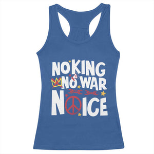 No Kings No Wars No Ice Bold Typography Racerback Tank Top Peace Symbol Anti War Activist Human Rights TS02 Royal Blue Print Your Wear