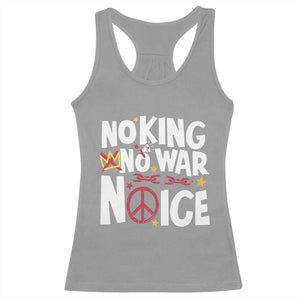 No Kings No Wars No Ice Bold Typography Racerback Tank Top Peace Symbol Anti War Activist Human Rights TS02 Sport Gray Print Your Wear