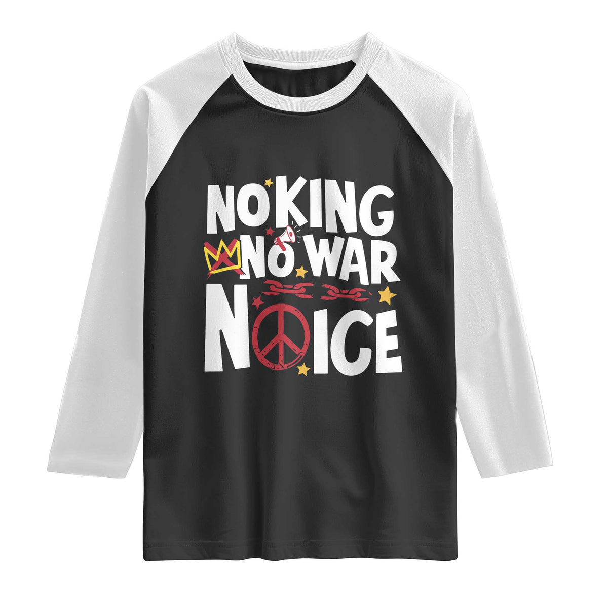 No Kings No Wars No Ice Bold Typography Raglan Shirt Peace Symbol Anti War Activist Human Rights TS02 Black White Print Your Wear