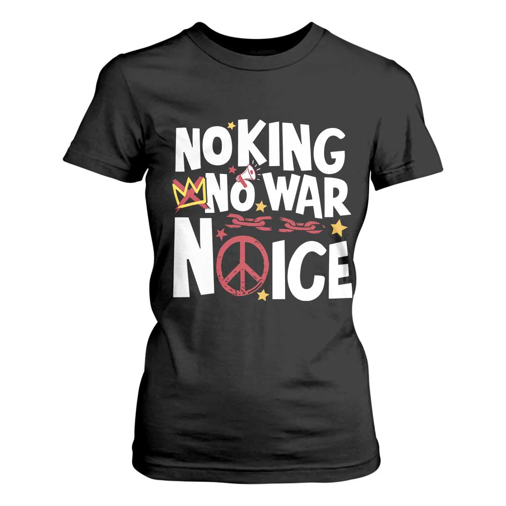 No Kings No Wars No Ice Bold Typography T Shirt For Women Peace Symbol Anti War Activist Human Rights TS02 Black Print Your Wear