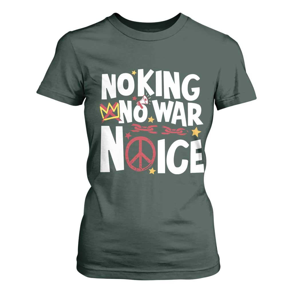 No Kings No Wars No Ice Bold Typography T Shirt For Women Peace Symbol Anti War Activist Human Rights TS02 Dark Forest Green Print Your Wear