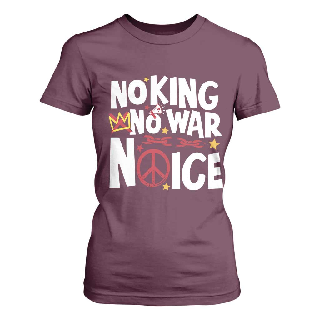 No Kings No Wars No Ice Bold Typography T Shirt For Women Peace Symbol Anti War Activist Human Rights TS02 Maroon Print Your Wear