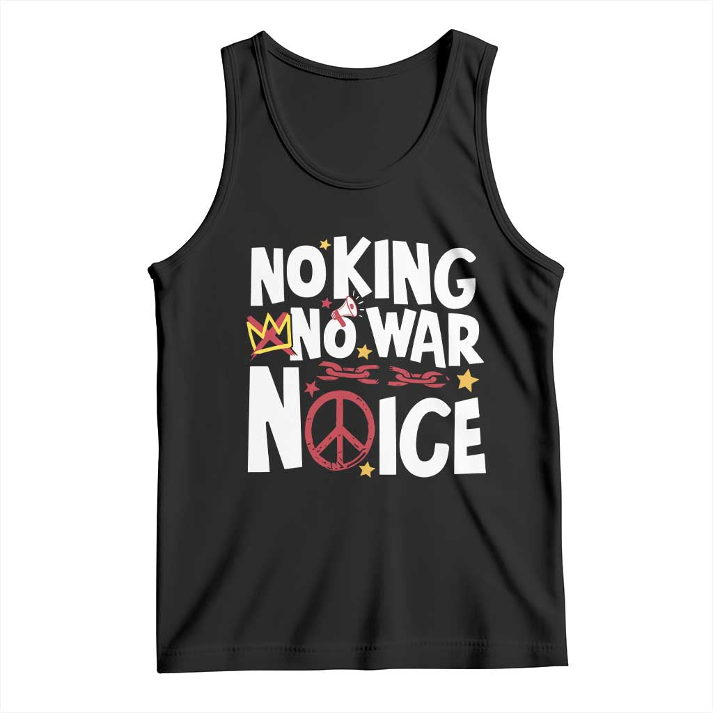 No Kings No Wars No Ice Bold Typography Tank Top Peace Symbol Anti War Activist Human Rights TS02 Black Print Your Wear