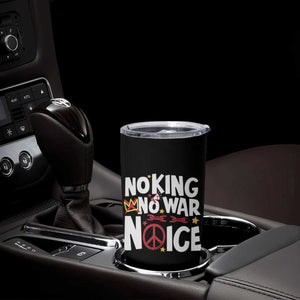 No Kings No Wars No Ice Bold Typography Tumbler Cup Peace Symbol Anti War Activist Human Rights TS02 Print Your Wear