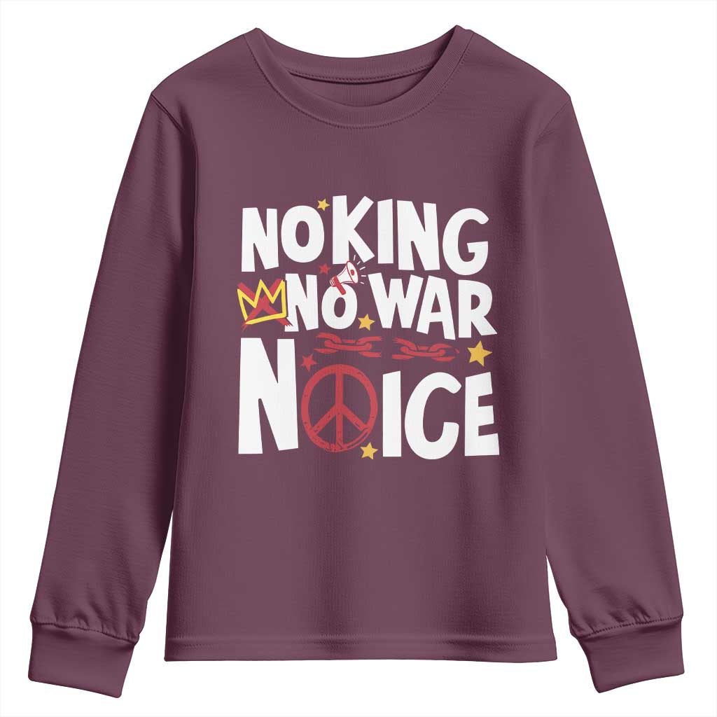 No Kings No Wars No Ice Bold Typography Youth Sweatshirt Peace Symbol Anti War Activist Human Rights TS02 Maroon Print Your Wear