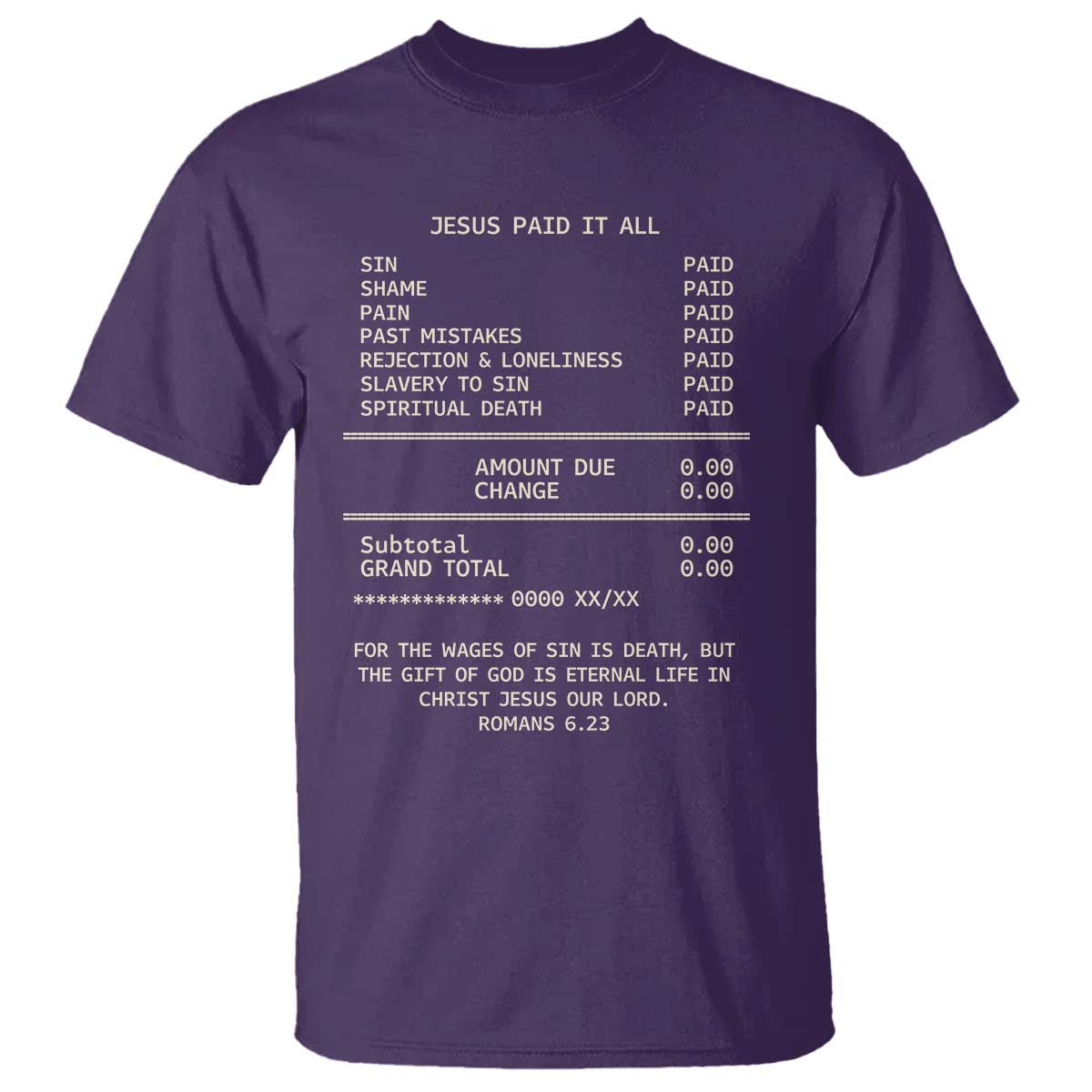 Jesus Paid It All Christian Receipt T Shirt Romans 6:23 Faith Message Sin Debt Inspirational Gift TS02 Purple Print Your Wear