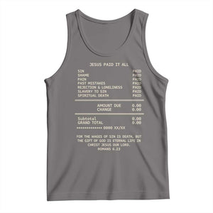 Jesus Paid It All Christian Receipt Tank Top Romans 6:23 Faith Message Sin Debt Inspirational Gift TS02 Deep Heather Print Your Wear