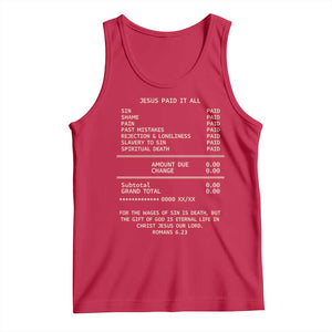 Jesus Paid It All Christian Receipt Tank Top Romans 6:23 Faith Message Sin Debt Inspirational Gift TS02 Red Print Your Wear