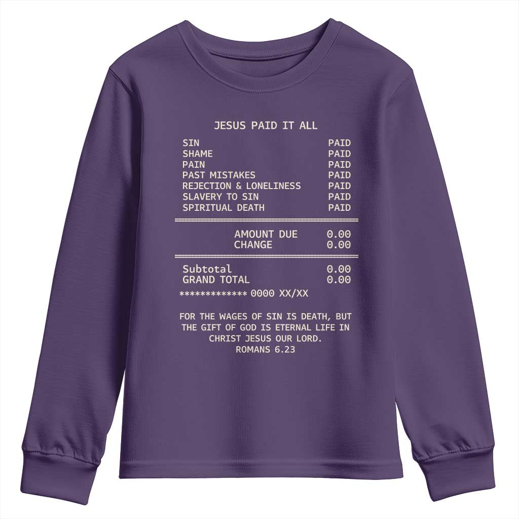 Jesus Paid It All Christian Receipt Youth Sweatshirt Romans 6:23 Faith Message Sin Debt Inspirational Gift TS02 Purple Print Your Wear