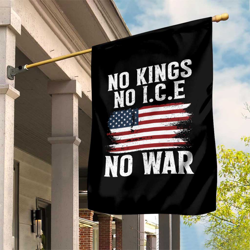 No Wars No Ice No Kings American Flag Garden Flag - Patriotic Protest Anti War Human Rights TS02 Print Your Wear
