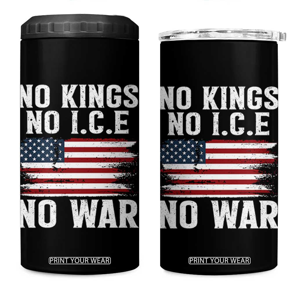 No Wars No Ice No Kings American Flag 4 in 1 Can Cooler Tumbler Patriotic Protest Anti War Human Rights TS02 One Size: 16 oz Black Print Your Wear