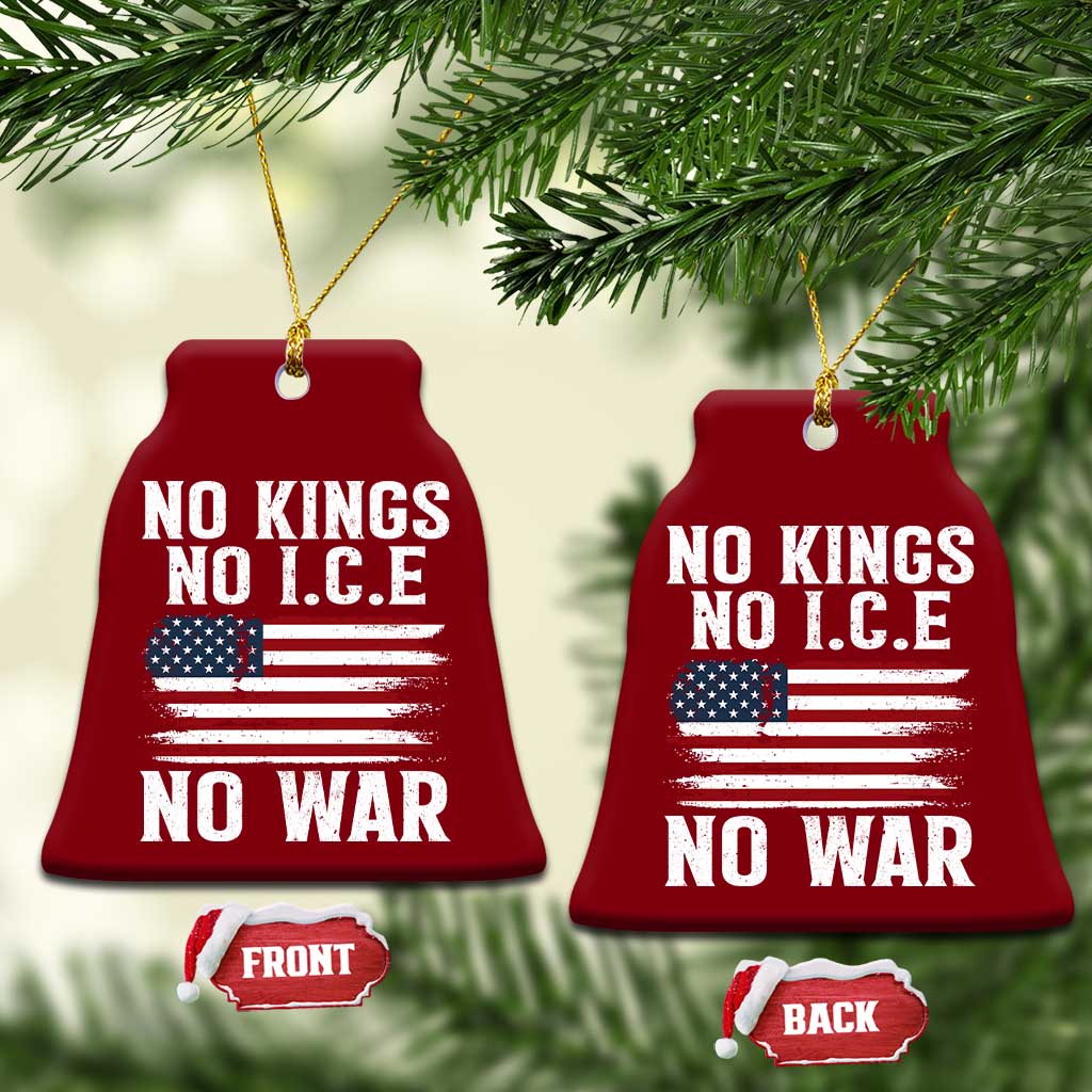 No Wars No Ice No Kings American Flag Ceramic Ornament Patriotic Protest Anti War Human Rights TS02 Print Your Wear