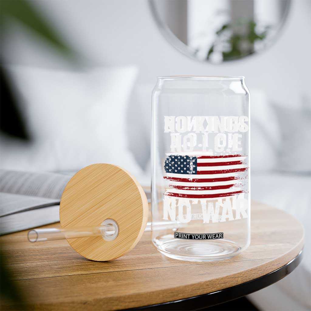 No Wars No Ice No Kings American Flag Glass Can Patriotic Protest Anti War Human Rights TS02 Print Your Wear