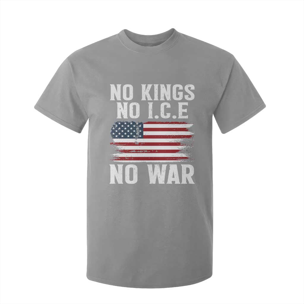 No Wars No Ice No Kings American Flag T Shirt For Kid Patriotic Protest Anti War Human Rights TS02 Sport Gray Print Your Wear