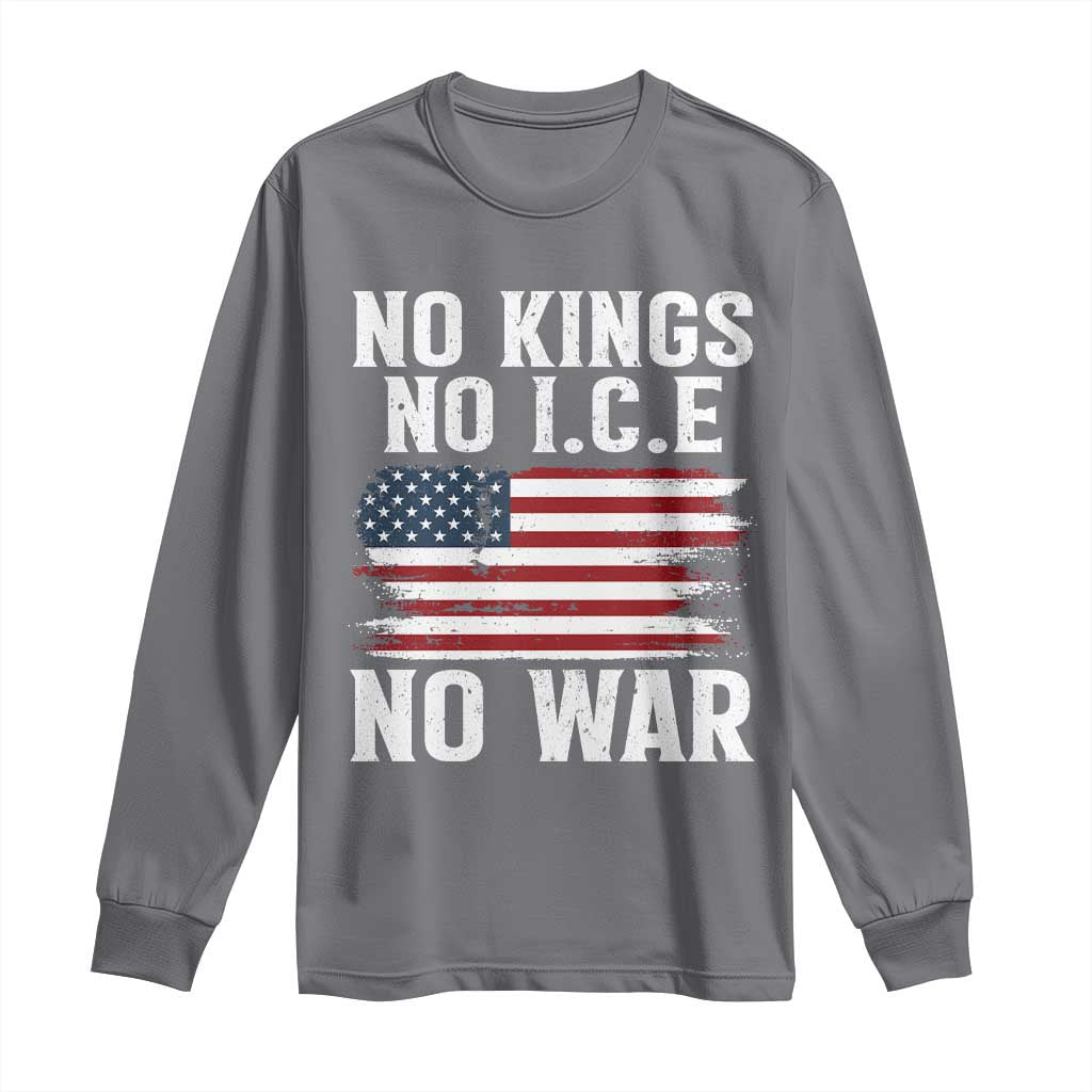 No Wars No Ice No Kings American Flag Long Sleeve Shirt Patriotic Protest Anti War Human Rights TS02 Charcoal Print Your Wear