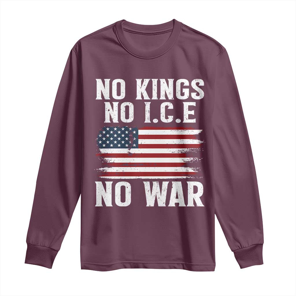 No Wars No Ice No Kings American Flag Long Sleeve Shirt Patriotic Protest Anti War Human Rights TS02 Maroon Print Your Wear