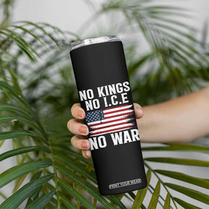 No Wars No Ice No Kings American Flag Skinny Tumbler Patriotic Protest Anti War Human Rights TS02 Print Your Wear
