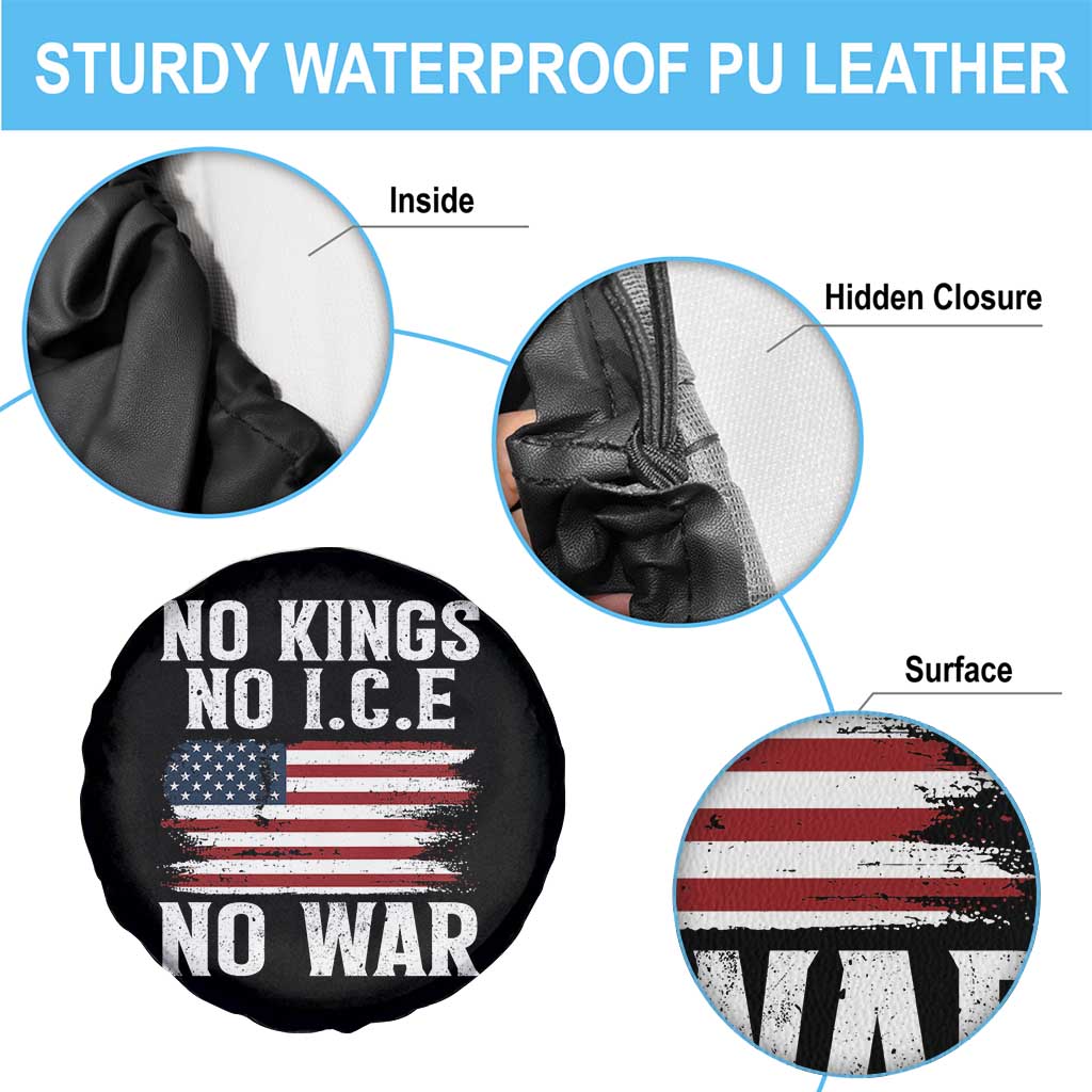 No Wars No Ice No Kings American Flag Spare Tire Cover Patriotic Protest Anti War Human Rights TS02 Print Your Wear