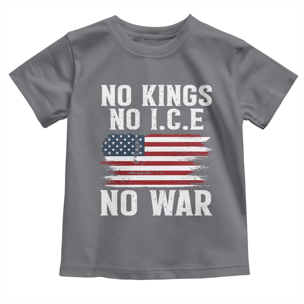 No Wars No Ice No Kings American Flag Toddler T Shirt Patriotic Protest Anti War Human Rights TS02 Charcoal Print Your Wear