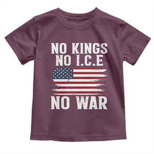No Wars No Ice No Kings American Flag Toddler T Shirt Patriotic Protest Anti War Human Rights TS02 Maroon Print Your Wear