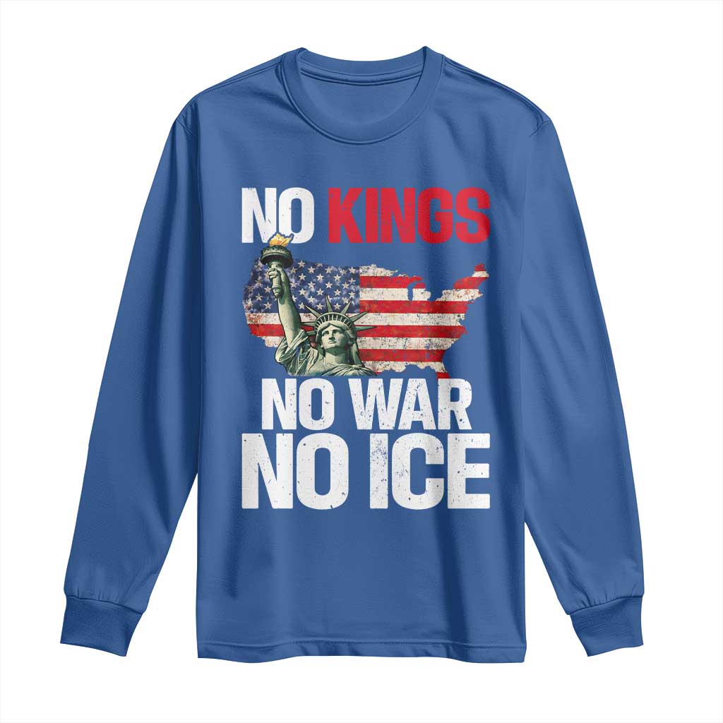 No Kings No Wars No Ice Statue of Liberty Long Sleeve Shirt American Flag Patriotic Protest Freedom Democracy TS02 Royal Blue Print Your Wear