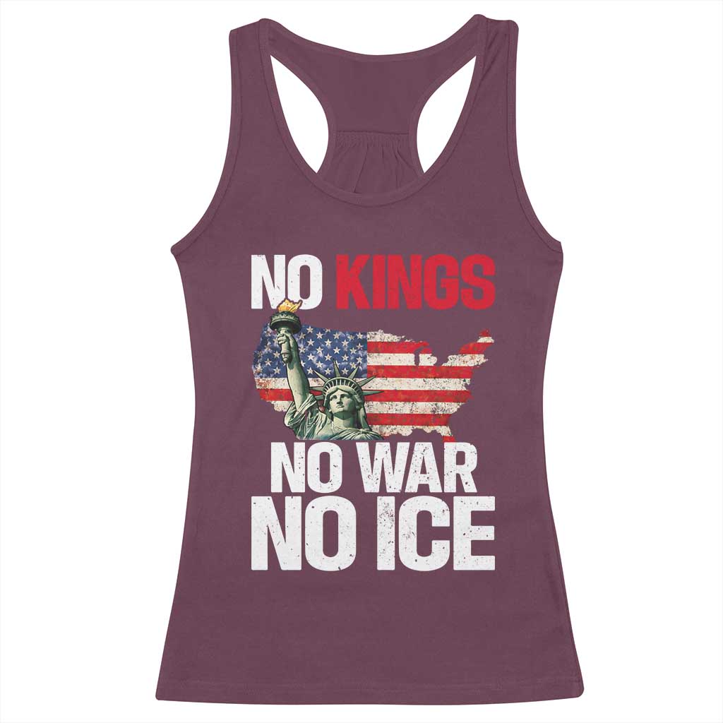 No Kings No Wars No Ice Statue of Liberty Racerback Tank Top American Flag Patriotic Protest Freedom Democracy TS02 Maroon Print Your Wear