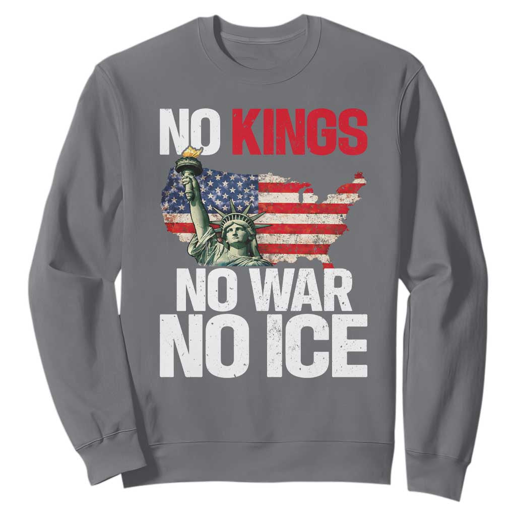 No Kings No Wars No Ice Statue of Liberty Sweatshirt American Flag Patriotic Protest Freedom Democracy TS02 Charcoal Print Your Wear
