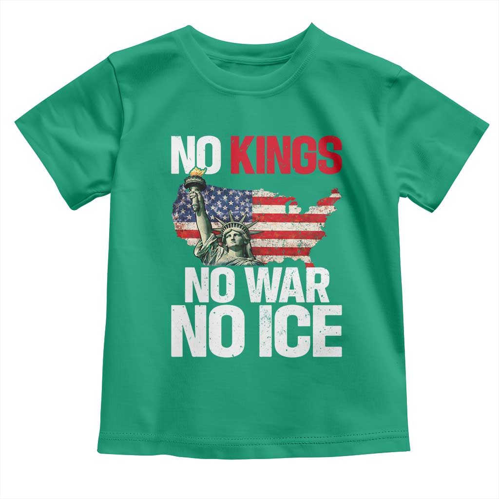No Kings No Wars No Ice Statue of Liberty Toddler T Shirt American Flag Patriotic Protest Freedom Democracy TS02 Irish Green Print Your Wear