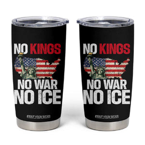 No Kings No Wars No Ice Statue of Liberty Tumbler Cup American Flag Patriotic Protest Freedom Democracy TS02 Black Print Your Wear