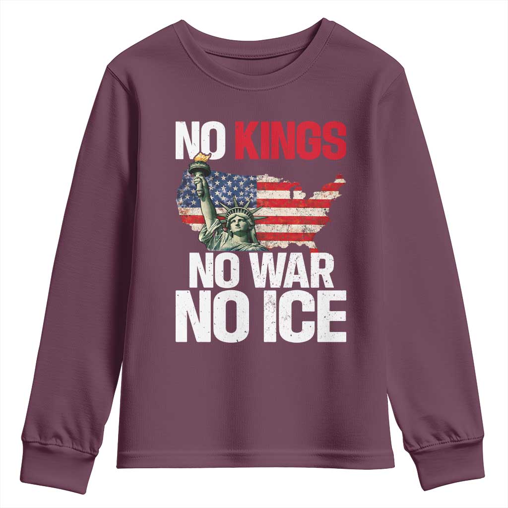 No Kings No Wars No Ice Statue of Liberty Youth Sweatshirt American Flag Patriotic Protest Freedom Democracy TS02 Maroon Print Your Wear